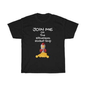 jOIN ME On The Ethereum Rocket Ship Unisex Heavy Cotton Tee