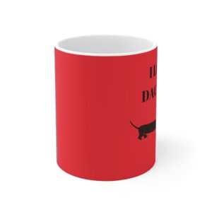 I Love My Dachshund Mug 11 oz