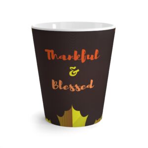 Thanksgiving Thankful and Blessed Latte mug