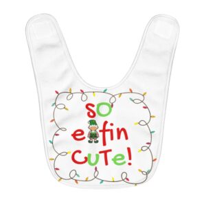 So Elfin Cute Fleece Baby Bib – Christmas Bib for baby